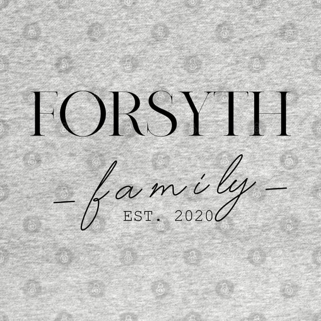 Forsyth Family EST. 2020, Surname, Forsyth by ProvidenciaryArtist